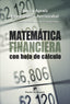 MATEMATICA FINANCIERA CON HOJA DE CALCULO | AMAIA APRAIZ/LEYRE GOITIA BERRIOZABAL | DESCLEE DE BROUWER EDITORIAL | 9788433032089