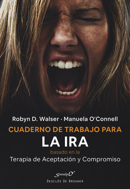 CUADERNO DE TRABAJO PARA LA IRA BASADO EN LA TERAPIA DE ACEP - 9788433032232