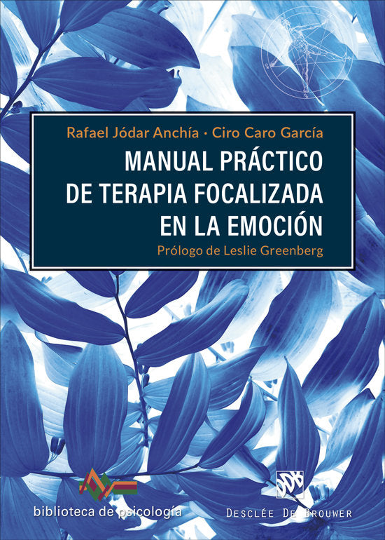 MANUAL PRACTICO DE TERAPIA FOCALIZADA EN LA EMOCION - 9788433032300