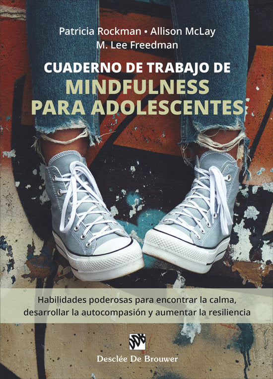CUADERNO DE TRABAJO DE MINDFULNESS PARA ADOLESCENTES HABILI - 9788433032485