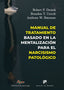 MANUAL DE TRATAMIENTO BASADO EN MENTALIZACION PARA NARCICIS | ROBERT P DROZEK | DESCLEE DE BROUWER EDITORIAL | 9788433039583