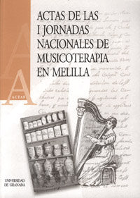 I JORNADAS NACIONALES DE MUSICOTERAPIA EN MELILLA - 9788433828187 Imagen principal del producto