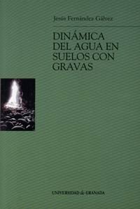 DINAMICA DEL AGUA EN SUELOS CON GRAVAS - 9788433830432