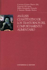 ANALISIS CUANT,DE LOS TRASTORNOS DEL COMPOR,ALIMENTARI | AA,VV, | UNIVERSIDAD GRANADA | 9788433831699
