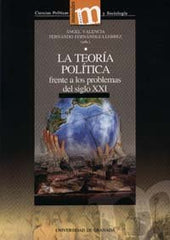 TEORIA POLITICA FRENTE A LOS PROBLEMAS DEL SIGLO XXI | AA,VV, | UNIVERSIDAD GRANADA | 9788433832320