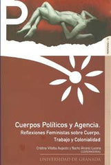CUERPOS POLITICOS Y AGENCIA | VILLALBA,CRISTINA/ ALVAREZ,NACHO | UNIVERSIDAD GRANADA | 9788433851925