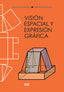 VISION ESPACIAL Y EXPRESION GRAFICA - 9788433859785