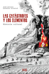 LAS CATASTROFES Y LOS ELEMENTOS HISTORIA CULTURAL - 9788433869944
