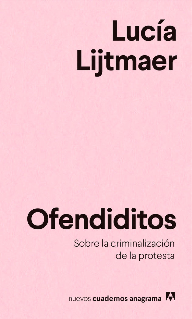 OFENDIDITOS SOBRE LA CRIMINALIZACION DE LA PROTESTA - 9788433916303