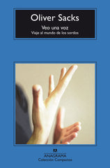 VEO UNA VOZ | SACKS,OLIVER | ANAGRAMA | 9788433978165
