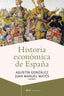 HISTORIA ECONOMICA DE ESPAÑA - 9788434405837