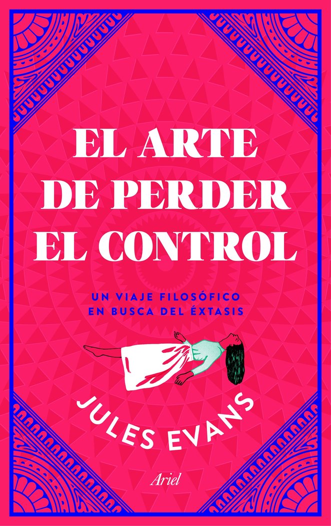 ARTE DE PERDER EL CONTROL,EL | EVANS, JULES | ARIEL | 9788434427402