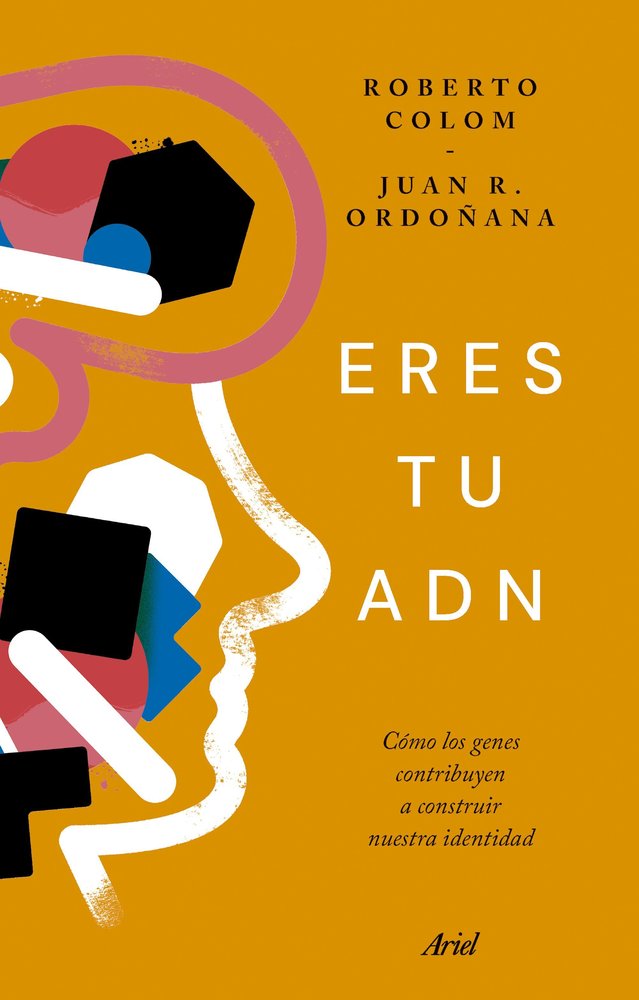 ERES TU ADN | ROBERTO COLOM/JUAN RAMON ORDOÑANA | ARIEL | 9788434438965 Imagen principal del producto
