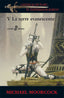 CRONICAS DE ELRIC V LA TORRE EVANESCENTE | Moorcock,michael | 9788435018951 (Edhasa)