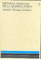 METODOS TEORICOS DE LA QUIMICA FISICA TOMO II - 9788436226096