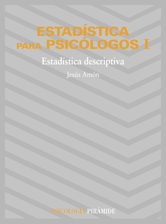 PIRAMIDE ESTADISTICA PSICOLOGOS 1 | AMON J, | PIRAMIDE | 9788436800821