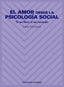 PIRAMIDE AMOR DESDE PSICOLOGIA SOCIAL | YELA GARCIA, C, | PIRAMIDE | 9788436814484