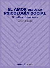 PIRAMIDE AMOR DESDE PSICOLOGIA SOCIAL | YELA GARCIA, C, | PIRAMIDE | 9788436814484
