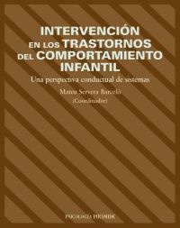PIRAMIDE INTERV TRASTORNOS COMPORTAMIENTO INFANTIL | SERVERA M, | PIRAMIDE | 9788436817119