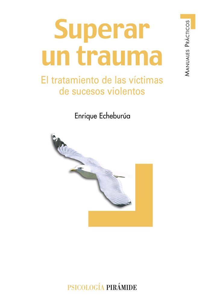 SUPERAR UN TRAUMA | AA,VV, | PIRAMIDE | 9788436819007 Imagen principal del producto