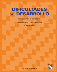 DIFICULTADES DEL DESARROLLO | GARCIA-SANCHEZ, JESUS NICASIO | PIRAMIDE | 9788436820980 Imagen principal del producto
