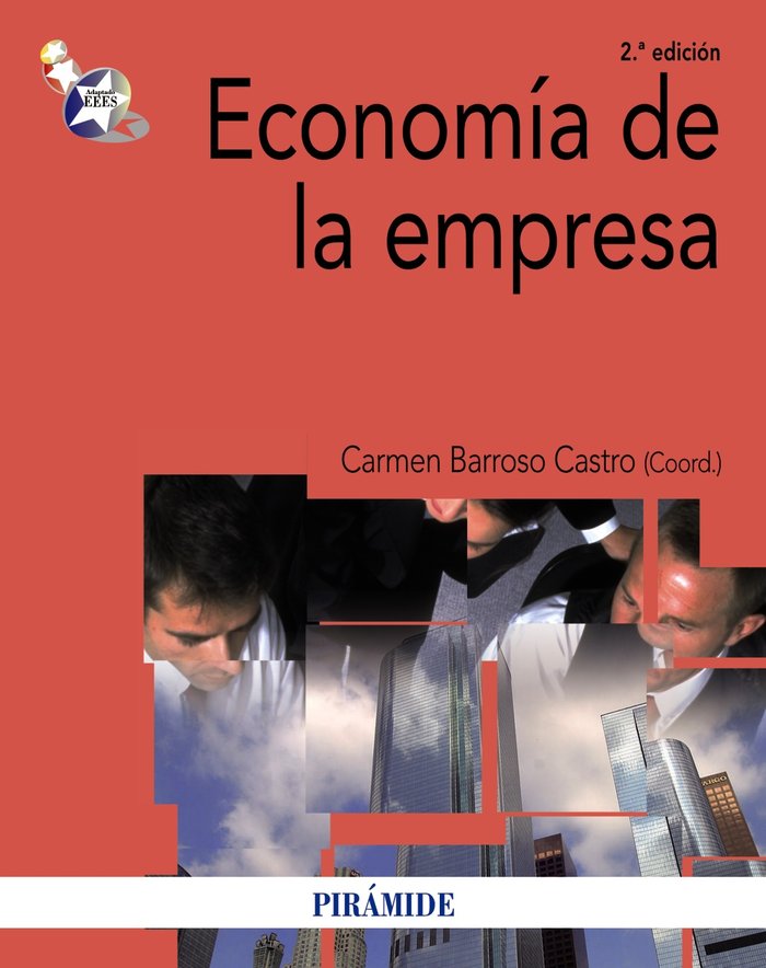 ECONOMIA DE LA EMPRESA | BARROSO CASTRO,CARMEN | PIRAMIDE | 9788436827194