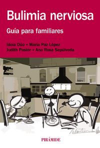 BULIMIA NERVIOSA | DUO,IDOIA/LOPEZ,MARIA PAZ | PIRAMIDE | 9788436832235 Imagen principal del producto