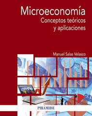 MICROECONOMIA | SALAS VELASCO, MANUEL | PIRAMIDE | 9788436838985
