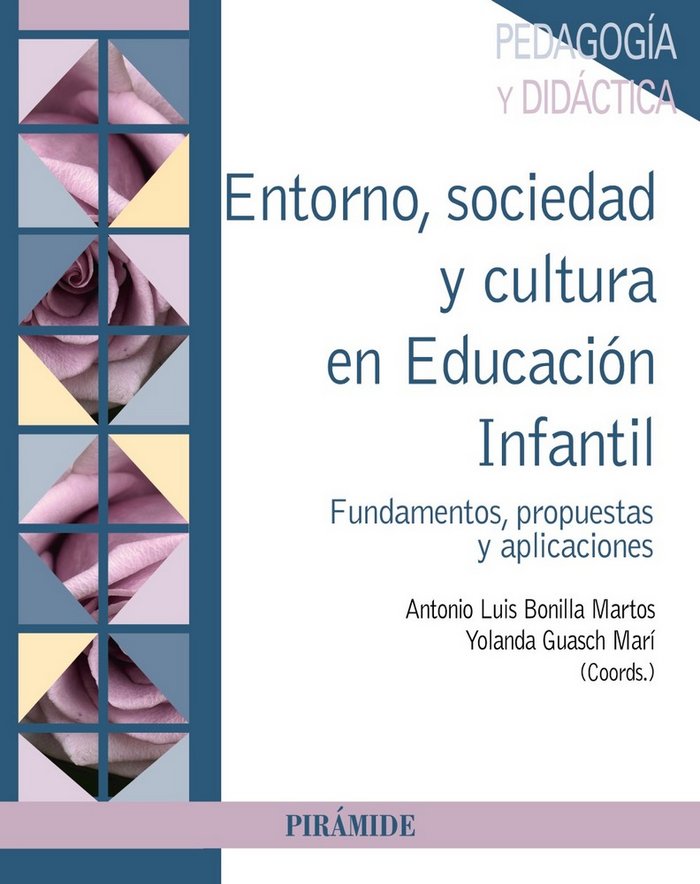 ENTORNO SOCIEDAD Y CULTURA EN EI | BONILLA MARTOS,ANTONIO LUIS/GUASCH MARI | PIRAMIDE | 9788436839241 Imagen principal del producto