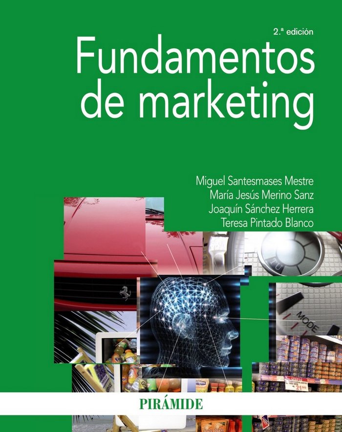 FUNDAMENTOS DE MARKETING | SANTESMASES MESTRE, MIGUEL/MERINO SANZ, | PIRAMIDE | 9788436840049 Imagen principal del producto