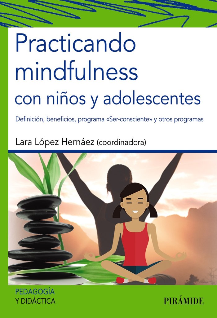 PRACTICANDO MINDFULNESS CON NIÑOS Y ADOLESCENTES - 9788436841299 Imagen principal del producto