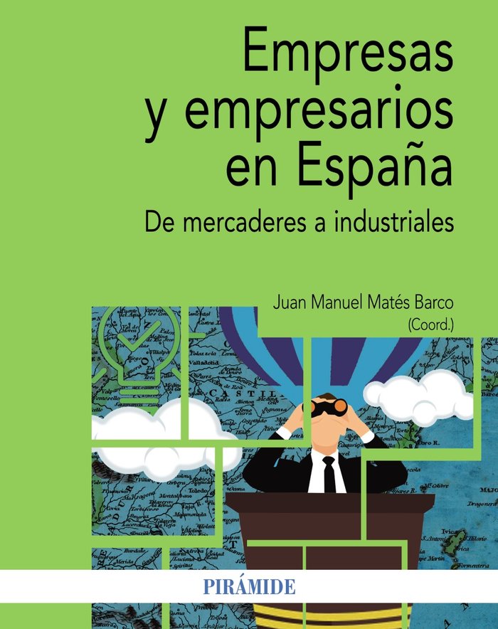 EMPRESAS Y EMPRESARIOS EN ESPAÑA | MATES BARCO, JUAN MANUEL | PIRAMIDE | 9788436841695 Imagen principal del producto