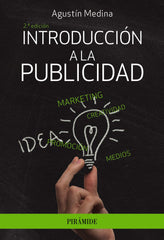 INTRODUCCION A LA PUBLICIDAD | MEDINA, AGUSTIN | PIRAMIDE | 9788436841954