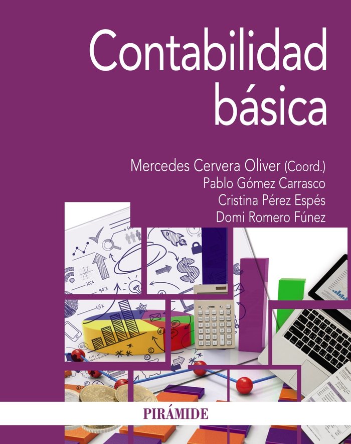 CONTABILIDAD BASICA | CERVERA OLIVER, MERCEDES/GOMEZ CARRASCO, | PIRAMIDE | 9788436843132