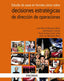 ESTUDIO DE CASOS EN FORMATO COMIC SOBRE DECISIONES ESTRATEGI | MAQUEIRA MARIN, JUAN MANUEL/MOYANO FUENT | PIRAMIDE | 9788436843330