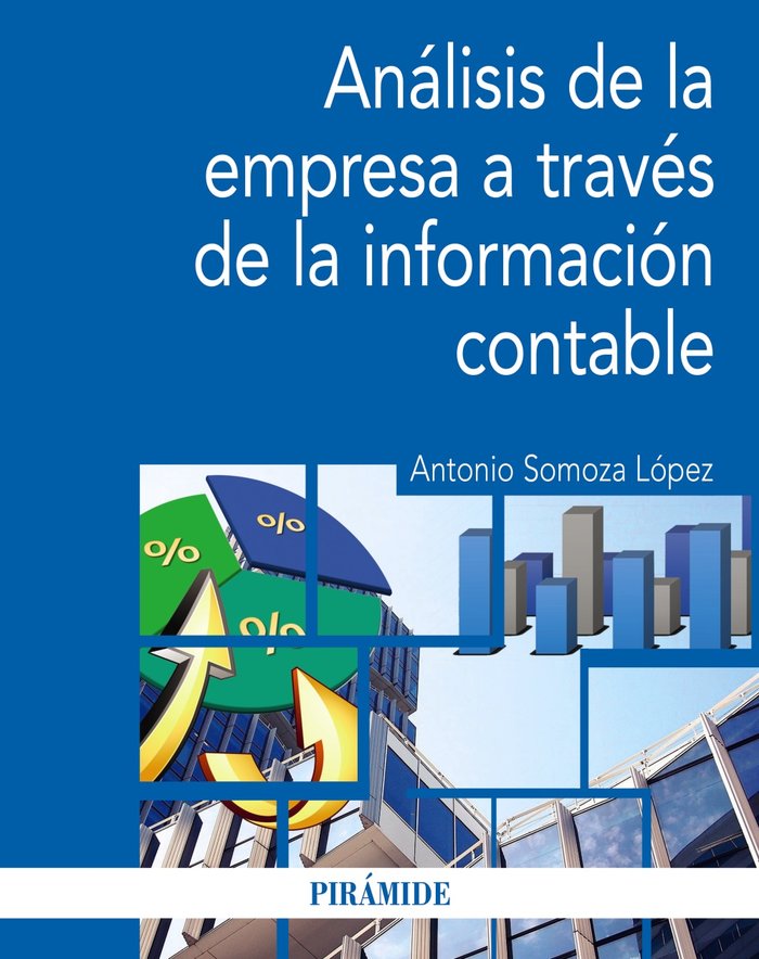 ANALISIS DE LA EMPRESA A TRAVES DE LA INFORMACION CONTABLE - 9788436843378 Imagen principal del producto