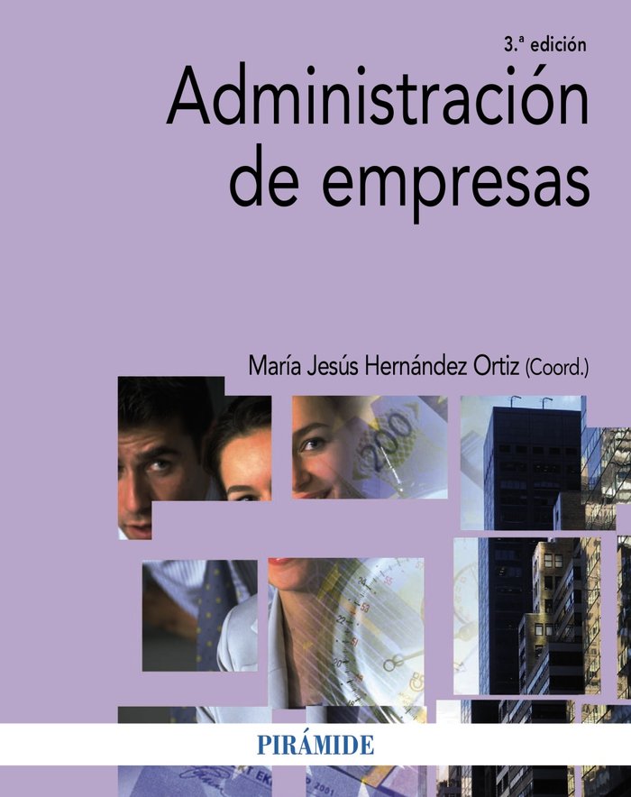ADMINISTRACION DE EMPRESAS | HERNANDEZ ORTIZ, MARIA JESUS | PIRAMIDE | 9788436843439