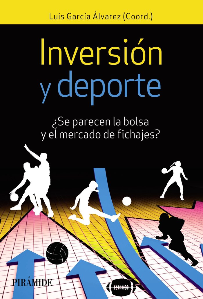 INVERSION Y DEPORTE | GARCIA ALVAREZ, LUIS | PIRAMIDE | 9788436843651