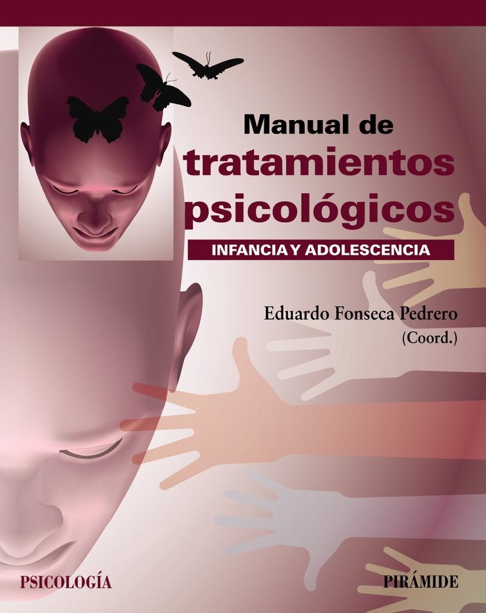 MANUAL DE TRATAMIENTOS PSICOLOGICOS | FONSECA PEDRERO, EDUARDO | PIRAMIDE | 9788436844702