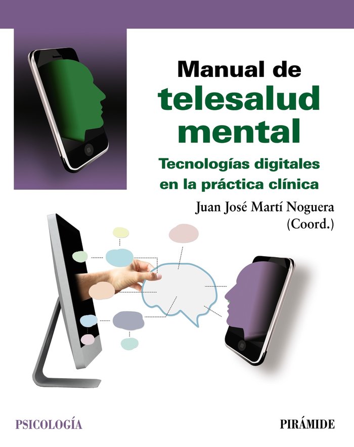 MANUAL DE TELESALUD MENTAL | MARTI NOGUERA, JUAN JOSE | PIRAMIDE | 9788436845761 Imagen principal del producto