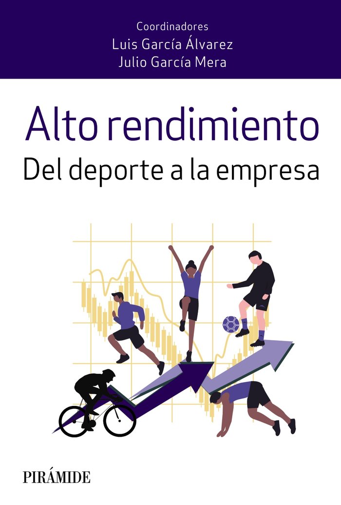 ALTO RENDIMIENTO | GARCIA ALVAREZ, LUIS/GARCIA MERA, JULIO | PIRAMIDE | 9788436845884