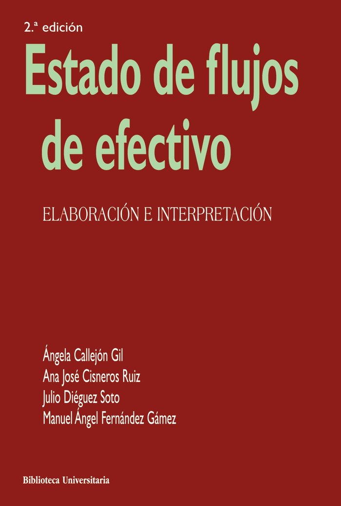 ESTADO DE FLUJOS DE EFECTIVO | CALLEJON GIL, ANGELA/CISNEROS RUIZ, ANA | PIRAMIDE | 9788436846928