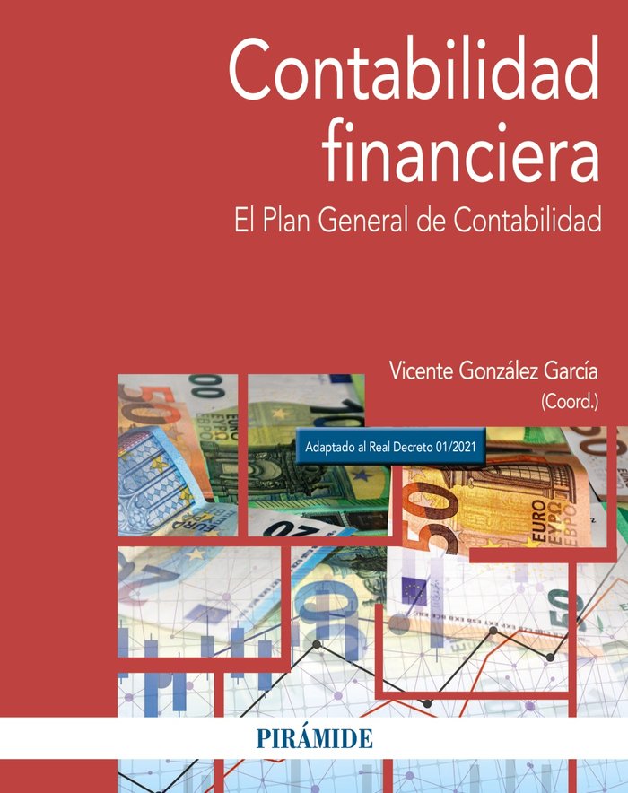 CONTABILIDAD FINANCIERA | GONZALEZ GARCIA, VICENTE | PIRAMIDE | 9788436847048 Imagen principal del producto