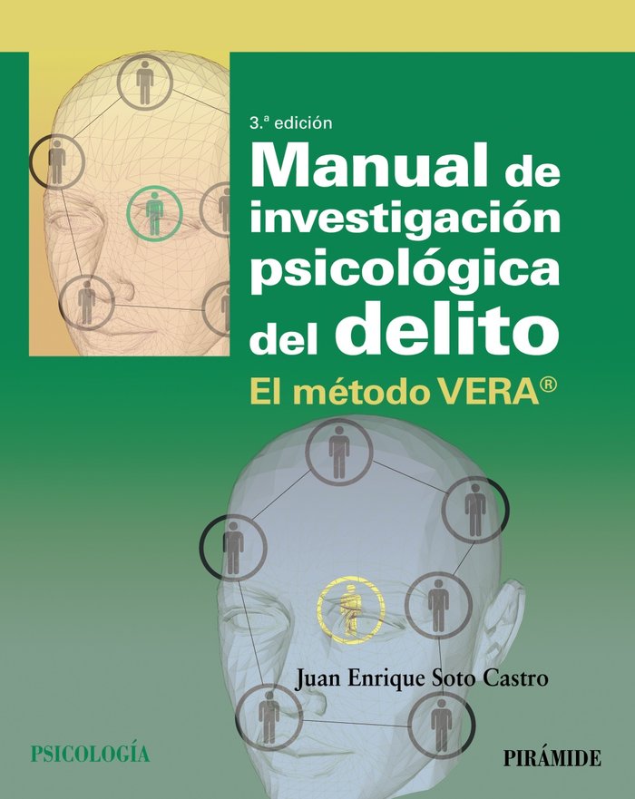 MANUAL DE INVESTIGACION PSICOLOGICA DEL DELITO | SOTO CASTRO, JUAN ENRIQUE | PIRAMIDE | 9788436847345