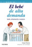 EL BEBE DE ALTA DEMANDA - 9788436847918
