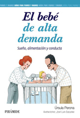 EL BEBE DE ALTA DEMANDA | PERONA, URSULA | PIRAMIDE | 9788436847918