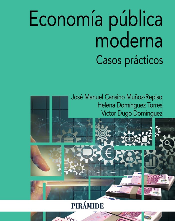 ECONOMIA PUBLICA MODERNA | CANSINO MUÑOZ-REPISO, JOSE MANUEL/DUGO D | PIRAMIDE | 9788436849073