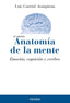 ANATOMIA DE LA MENTE | CARRETIE ARANGUENA, LUIS | PIRAMIDE | 9788436849387