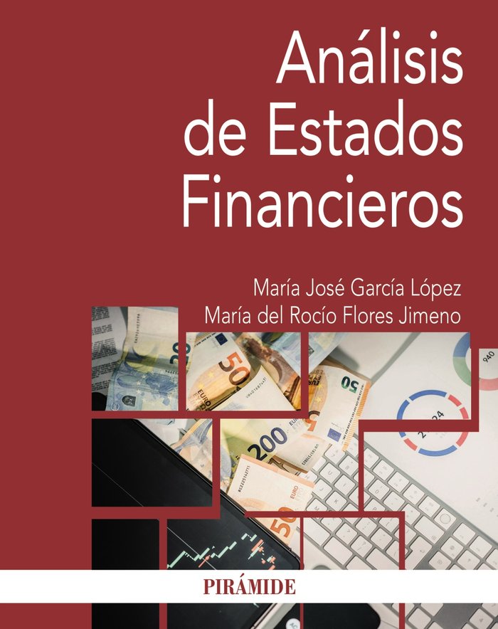 ANALISIS DE ESTADOS FINANCIEROS | GARCIA LOPEZ, MARIA JOSE/FLORES JIMENO, | PIRAMIDE | 9788436850284