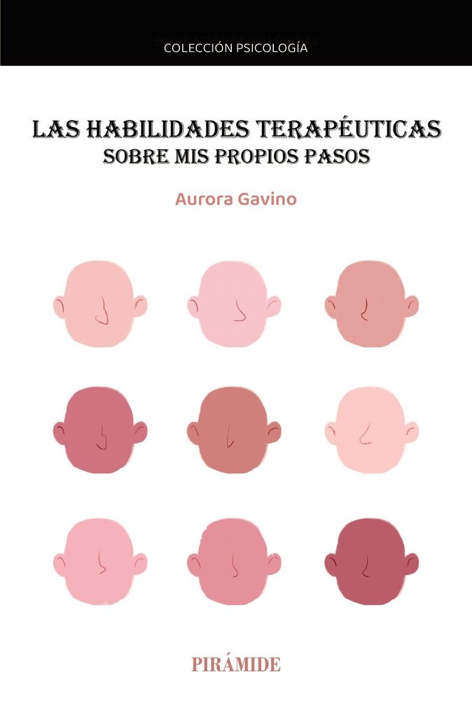 LAS HABILIDADES TERAPEUTICAS | GAVINO LAZARO, AURORA | PIRAMIDE | 9788436850741